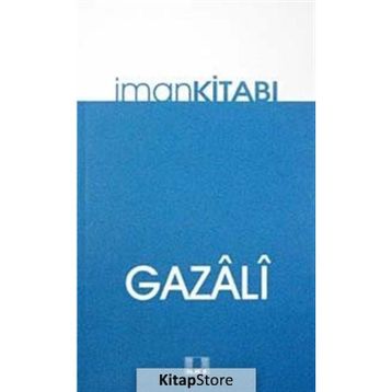 İMAN KİTABI - İMAM-I GAZALI