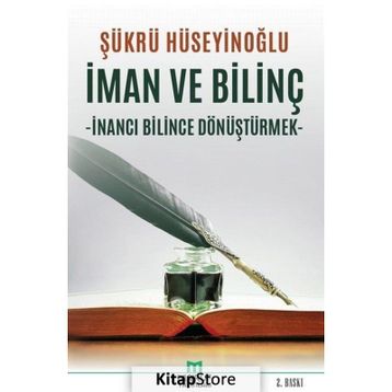 İman ve Bilinç - Şükrü Hüseyinoğlu