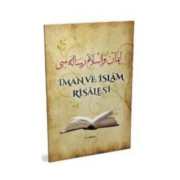 İMAN VE İSLAM RISALESI - İSMAİL FAKIRULLAH