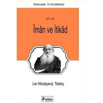İman ve İtikad - lev nikolayevich tolstoy