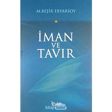 İMAN VE TAVIR - M. BEŞIR ERYARSOY