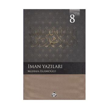 İMAN YAZILARI - MUSTAFA İSLAMOĞLU