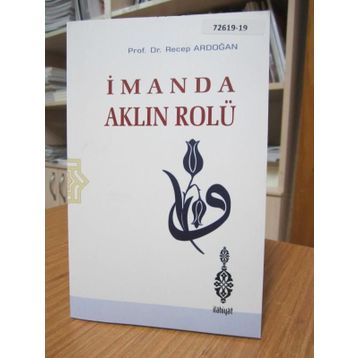İmanda Aklın Rolü - Recep Ardoğan