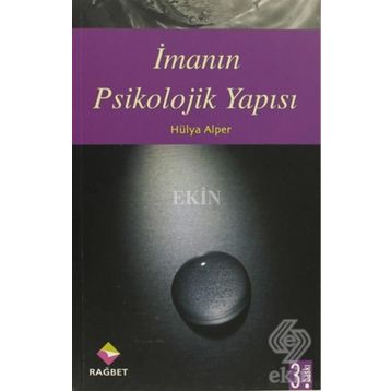 İmanın Psikolojik Yapısı - Hülya Alper