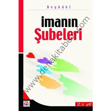 İMANIN ŞUBELERİ - İMAM BEYHAKÎ