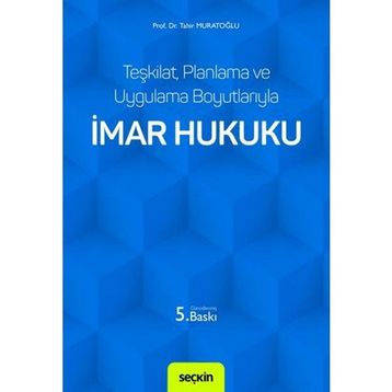İmar Hukuku Prof. Dr. Tahir Muratoğlu