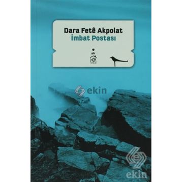 İMBAT POSTASI - DARA FETÊ AKPOLAT