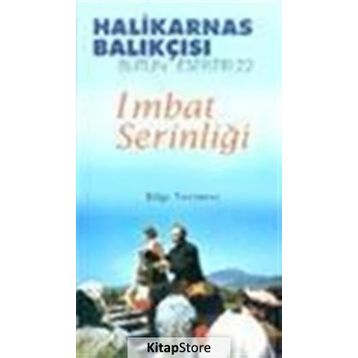İmbat Serinliği - Halikarnas Balıkçısı