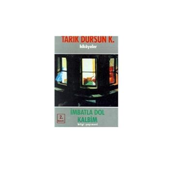 İmbatla Dol Kalbim - Tarık Dursun Kakınç