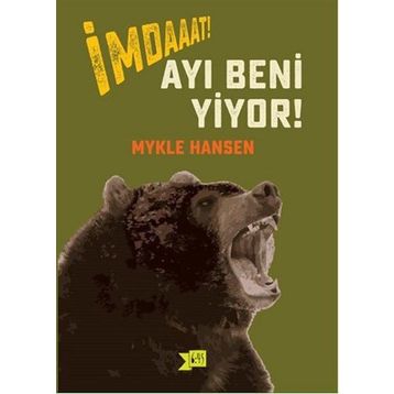 İmdaaat! Ayı Beni Yiyor! - Mykle Hansen