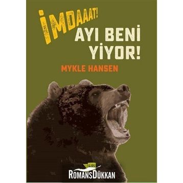 İmdaaat! Ayı Beni Yiyor! - Mykle Hansen