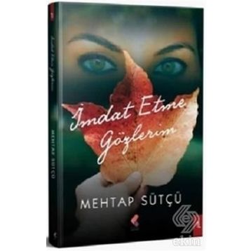 İmdat Etme Gözlerim - Mehtap Sütçü