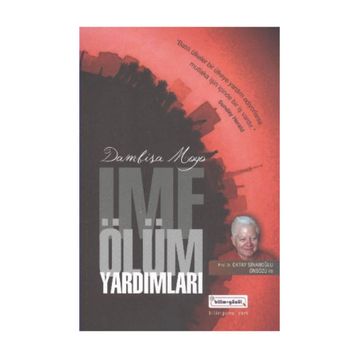 İMF ÖLÜM YARDIMLARI - DAMBISA MOYO