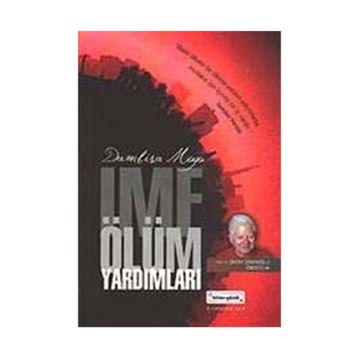İMF ÖLÜM YARDIMLARI - DAMBISA MOYO