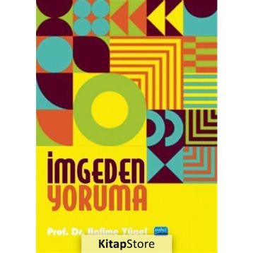 İMGEDEN YORUMA - HALIME YÜCEL
