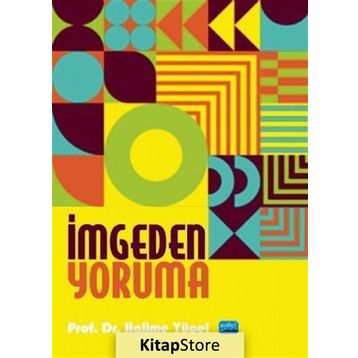 İMGEDEN YORUMA - HALIME YÜCEL
