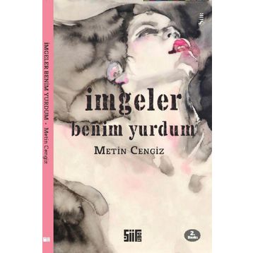 İmgeler Benim Yurdum - Metin Cengiz