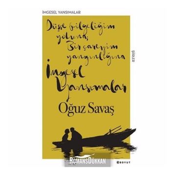 İmgesel Yansımalar - Oğuz Savaş