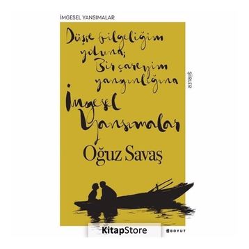 İmgesel Yansımalar - Oğuz Savaş