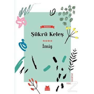 İmiş - Şükrü Keleş