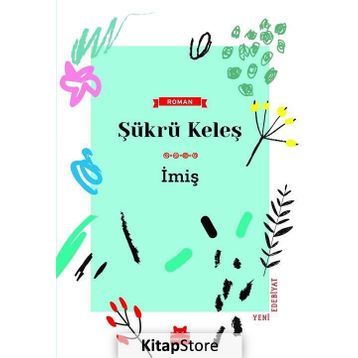 İmiş - Şükrü Keleş