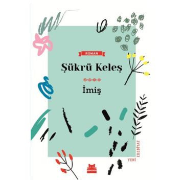 İmiş - Şükrü Keleş