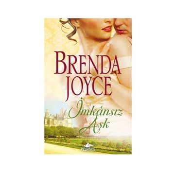 İmkansız Aşk - Brenda Joyce