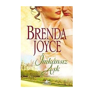 İmkansız Aşk - Brenda Joyce