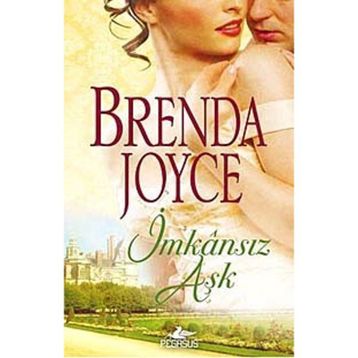 İmkansız Aşk - Brenda Joyce