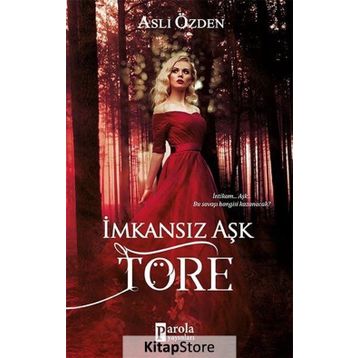 İmkansız Aşk Töre - Aslı Özden