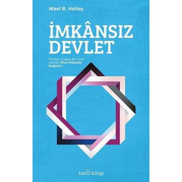 İmkansız Devlet - Wael B. Hallaq
