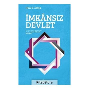 İmkansız Devlet - Wael B. Hallaq