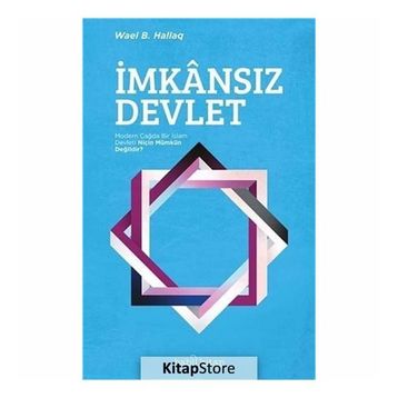 İmkansız Devlet - Wael B. Hallaq