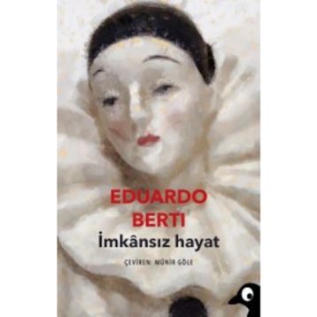 İmkansız Hayat - Eduardo Berti