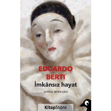 İmkansız Hayat - Eduardo Berti