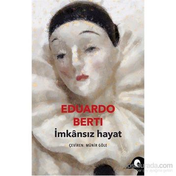 İmkansız Hayat - Eduardo Berti