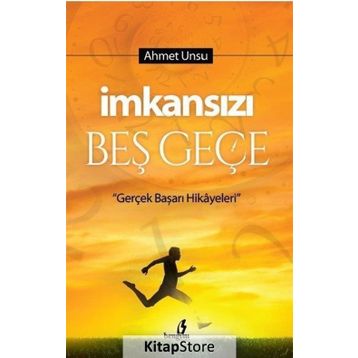 İmkansızı Beş Geçe - Ahmet Unsu