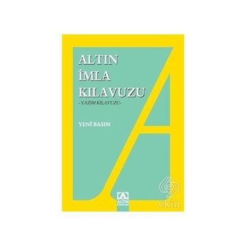 İmla Kılavuzu -Yazım Kılavuzu - Altın Kitaplar