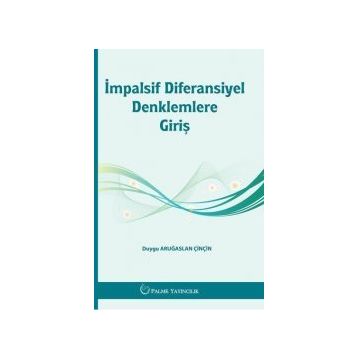İmpalsif Diferansiyel Denklemlere Giriş Palme Yayınları