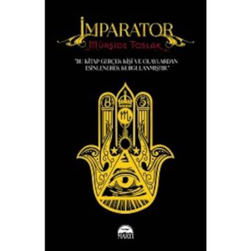 İmparator - Mürşide Toslak