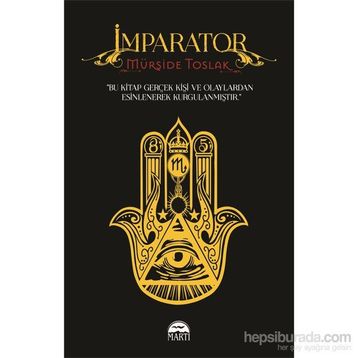 İmparator - Mürşide Toslak