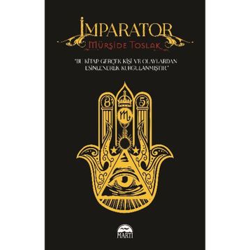 İmparator - Mürşide Toslak