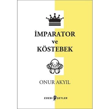 İmparator ve Köstebek Edebi Şeyler