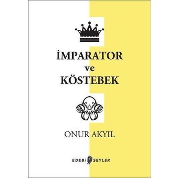 İmparator ve Köstebek Edebi Şeyler
