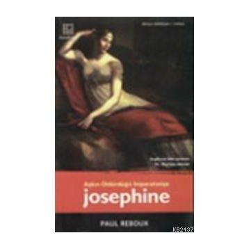 İMPARATORİÇE JOSEPHINE - PAUL REBOUX