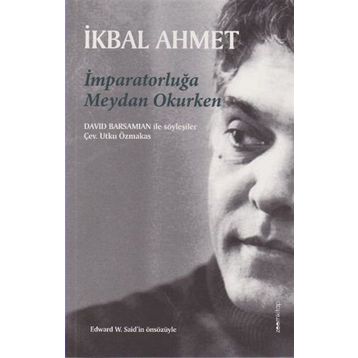 İmparatorluğa Meydan Okurken - İkbal Ahmet David Barsamian