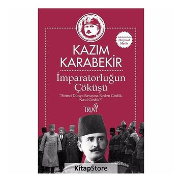 İmparatorluğun Çöküşü - Kazım Karabekir