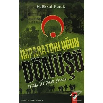 İmparatorluğun Dönüşü - H. Erkut Perek