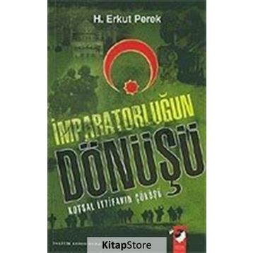 İmparatorluğun Dönüşü - H. Erkut Perek