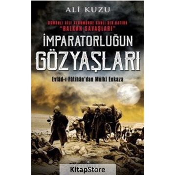 İmparatorluğun Gözyaşları - Ali Kuzu